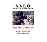 Jeremy Mark Robinson Salo, or the 120 Days of Sodom (Copertina rigida)