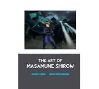 Jeremy Mark Robinson The Art of Masamune Shirow (Copertina rigida)