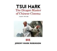 Jeremy Mark Robinson Tsui Hark (Tascabile)