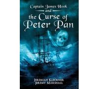 Jeremy Marshall Jeremiah Kl Captain James Hook and the Curse of Pet (Tascabile)