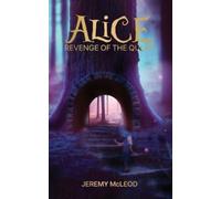 Jeremy McLeod Alice (Tascabile)