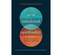 Jeremy & Monica Paredes Chambers Alan & Deb The Art of Missional Spi (Tascabile)