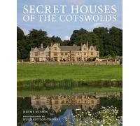 Jeremy Musson Secret Houses of the Cotswolds (Tascabile)
