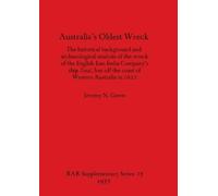 Jeremy N. Green Australia's Oldest Wreck (Tascabile)