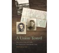 Jeremy Neely A Union Tested (Tascabile) New Perspectives on the Civil War Era