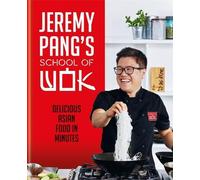 Jeremy Pang Jeremy Pang's School of Wok (Copertina rigida)