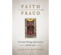 Jeremy Patrick Faith or Fraud (Copertina rigida) Law and Society