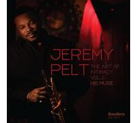 Jeremy Pelt The Art of Intimacy Vol. 2: His Muse (CD) Album (Jewel Case)