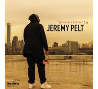 Jeremy Pelt Tomorrow's Another Day (CD) Album (Jewel Case)