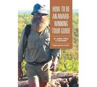 Jeremy Perks How to Be an Award-Winning Tour Guide (Copertina rigida)