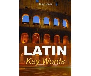 Jeremy Peter Toner Latin Key Words (Tascabile) Oleander Language & Literature S.