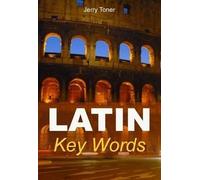 Jeremy Peter Toner Toner, Jerry Latin Key Words (Tascabile)