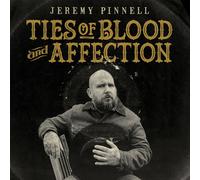 Jeremy Pinnell Ties of Blood and Affection (Vinyl LP) 12" Album