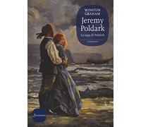 Jeremy Poldark. La saga di Poldark. Vol. 3