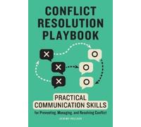 Jeremy Pollack Conflict Resolution Playbook (Tascabile)