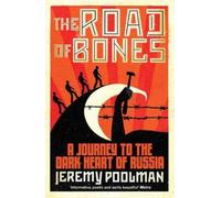 Jeremy Poolman The Road of Bones (Tascabile)
