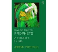 Jeremy Poynting Kwame Dawes' Prophets (Tascabile)
