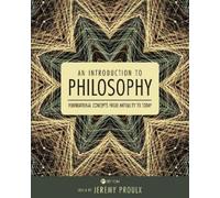 Jeremy Proulx An Introduction to Philosophy (Tascabile)