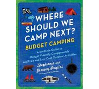Jeremy Puglisi Stephanie Pug Where Should We Camp Next?: Budget Cam (Tascabile)