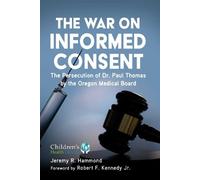 Jeremy R. Hammond A War on Informed Consent (Copertina rigida)