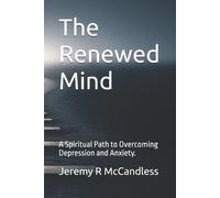 Jeremy R McCandless The Renewed Mind (Tascabile)