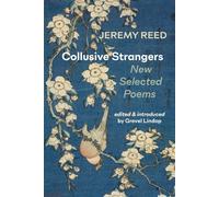 Jeremy Reed Collusive Strangers (Tascabile)