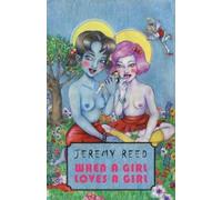 Jeremy Reed Sappho When a Girl Loves a Girl (Tascabile)