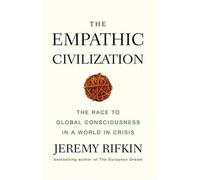 Jeremy Rifkin The Empathic Civilization (Copertina rigida)