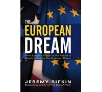 Jeremy Rifkin The European Dream (Tascabile)
