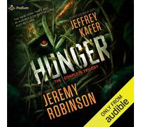 Jeremy Robinson Hunger - The Complete Trilogy (Copertina rigida)