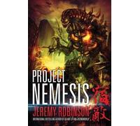Jeremy Robinson Project Nemesis (A Kaiju Thriller) (Tascabile)