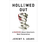 Jeremy S Adams Hollowed Out (Tascabile)