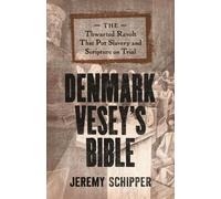 Jeremy Schipper Denmark Vesey's Bible (Copertina rigida)