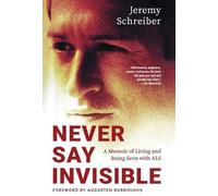 Jeremy Schreiber Never Say Invisible (Copertina rigida)