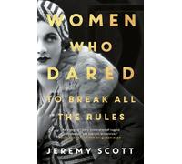 Jeremy Scott Women Who Dared (Tascabile)