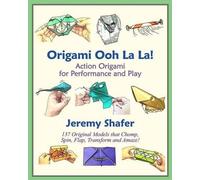 Jeremy Shafer Origami Ooh La La (Tascabile)