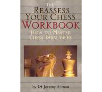 Jeremy Silman Reassess Your Chess Workbook (Tascabile)