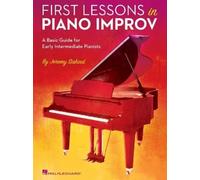 Jeremy Siskind First Lessons in Piano Improv (Tascabile)