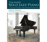 Jeremy Siskind Tocando Solo Jazz Piano (Tascabile)