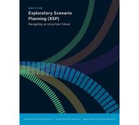 Jeremy Stapleto How to Use Exploratory Scenario Planning (XSP) - Nav (Tascabile)