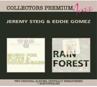 Jeremy Steig & Eddie Gomez Music for Flute and Double Bass/Rain Forest (CD)