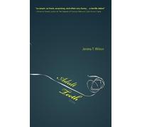 Jeremy T. Wilson Adult Teeth (Tascabile)