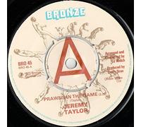 Jeremy Taylor - PRAWNS IN THE GAME 7" (VINYL 45) UK BRONZE 1977