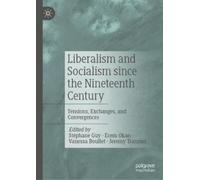 Jeremy Tranmer Liberalism and Socialism since the Nineteenth (Copertina rigida)