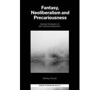 Jérémy Vachet Fantasy, Neoliberalism and Precariousness (Copertina rigida)