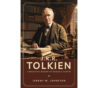 Jeremy W Johnston J.R.R. Tolkien (Tascabile)