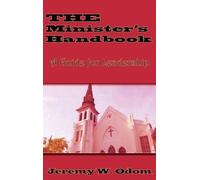 Jeremy W Odom The Minister's Handbook (Copertina rigida)