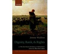 Jeremy Waldron Dignity, Rank, and Rights (Copertina rigida)