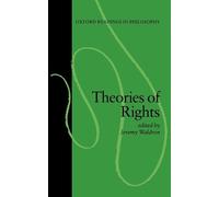Jeremy Waldron Theories of Rights (Tascabile) Oxford Readings in Philosophy