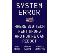 Jeremy Weinstein Rob Reich Mehran Sahami System Error (Copertina rigida)